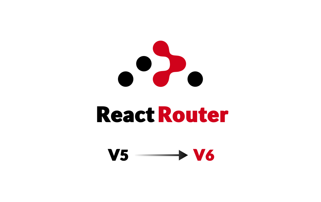  تفاوت های نسخه پنجم و ششم React Router Dom